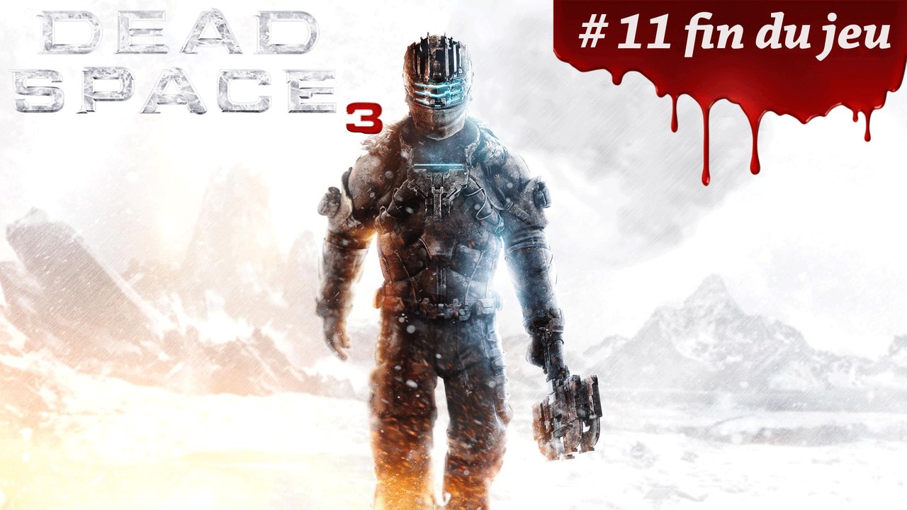 Dead Space 3 - partie 11 - ( fin du jeu ) - xbox360