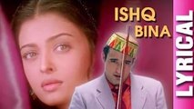 Ishq Bina Kya Jeena Full Song With Lyrics | Taal | A R Rahman Hit Songs