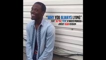 Dj Taj ~ Why You Always Lying (feat. Flex & BasedPrince)