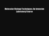 AudioBook Molecular Biology Techniques: An Intensive Laboratory Course Online