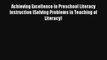 Achieving Excellence in Preschool Literacy Instruction (Solving Problems in Teaching of Literacy)