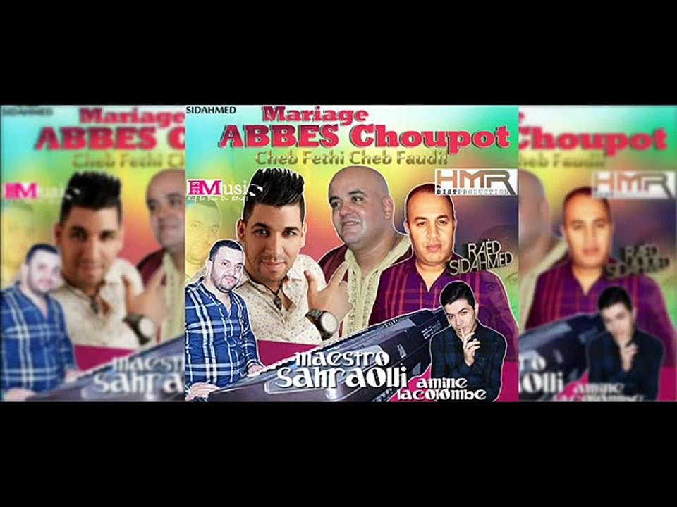 Cheb Faudil 2015 tesaltat alya marie deforcé Avec Lacolombe mariage abess choupot