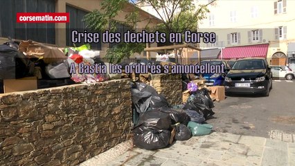 Crise des déchets en Corse : les ordures s'amoncellent à Bastia