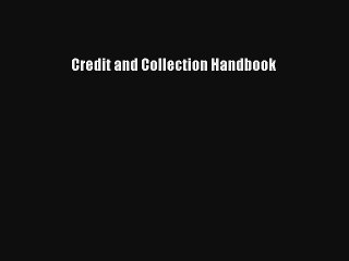 Credit and Collection Handbook Donwload
