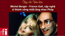 Tạp chí văn hóa RFI 2015.03.21 - Michel Berger - France Gall, cặp nghệ sĩ thành công nhất làng nhạc Pháp