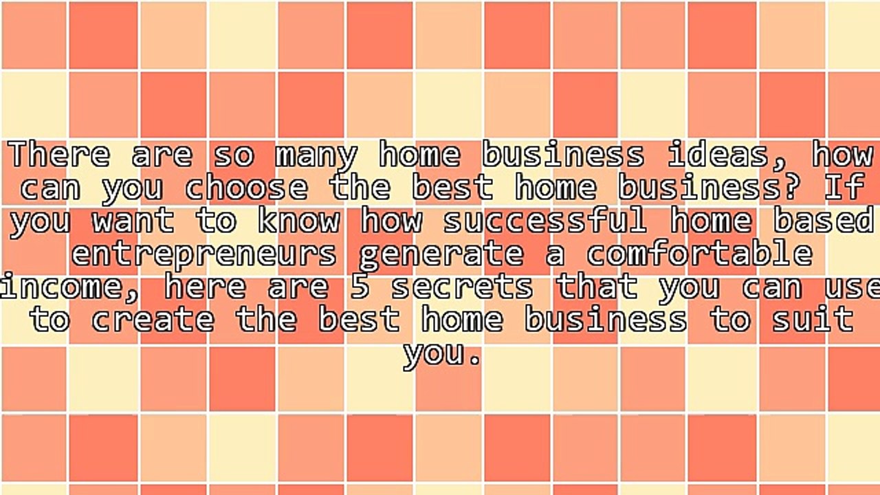 5 Insider Secrets To Starting The Best Home Business