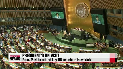 President Park to attend key UN meetings in New York