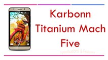 Karbonn Titanium Mach Five Specifications & Features