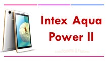 Intex Aqua Power II Specifications & Features