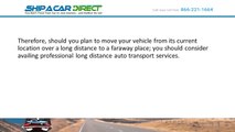 Long Distance Auto Transport – Avail Easy Solutions
