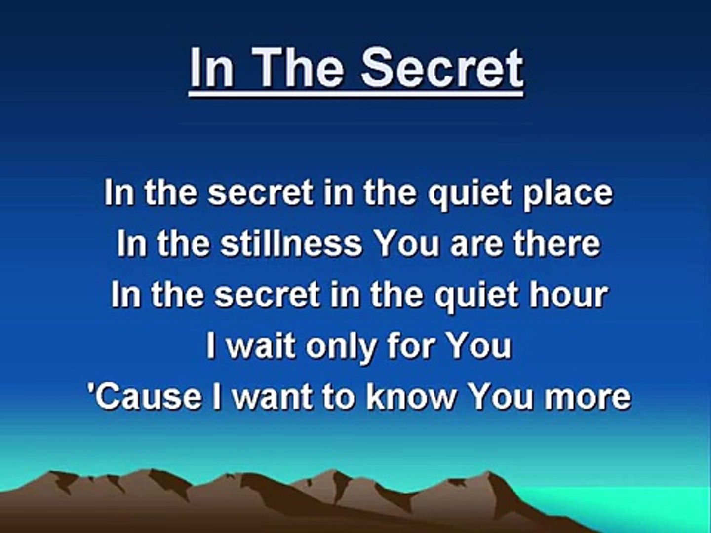 In the Secret Worship Song