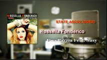 ROSSELLA FONDERICO - UNA PAZZIA FEAT. SASY
