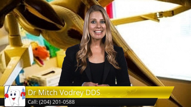 Dr Mitch Vodrey DDS Winnipeg Terrific 5 Star Review by