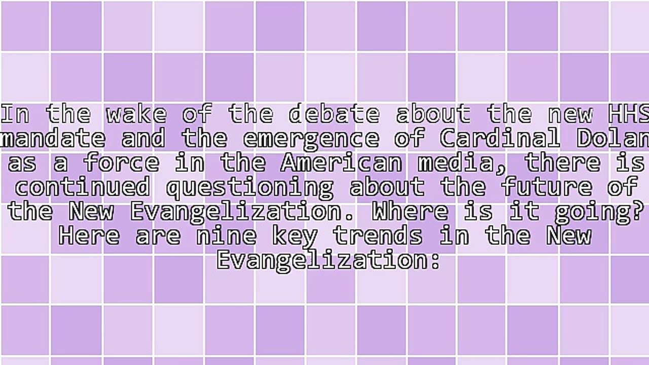 9 Trends You Need to Know In the New Evangelization