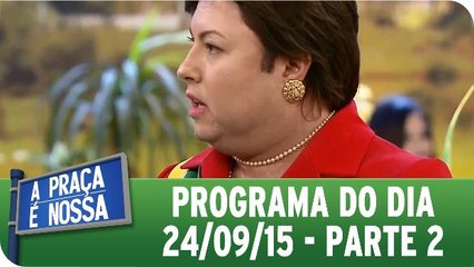 Íntegra do Programa de 24.09.15 - Parte 2