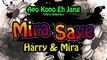 Harry Ft. Mira - Mira Saye | Apo Kono Eh Jang (versi Kelantan) mp3 lirik