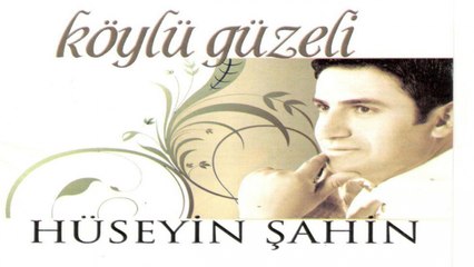 Hüseyin Şahin - Oy Gülüm