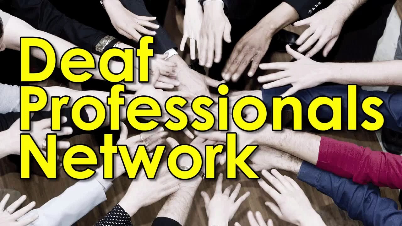 Deaf Professional Network