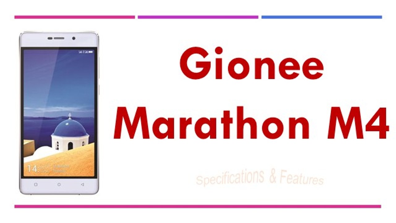 Gionee Marathon M4 Specifications & Features