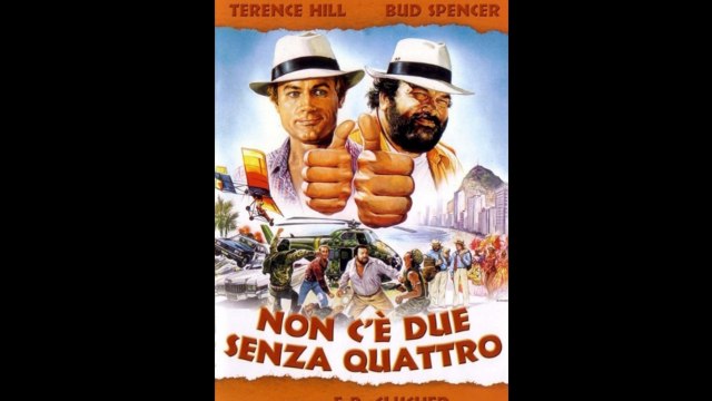 Non c'è due senza quattro - SECONDO TEMPO - Bud Spencer & Terence Hill