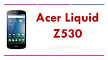 Acer Liquid Z530 Specifications & Features