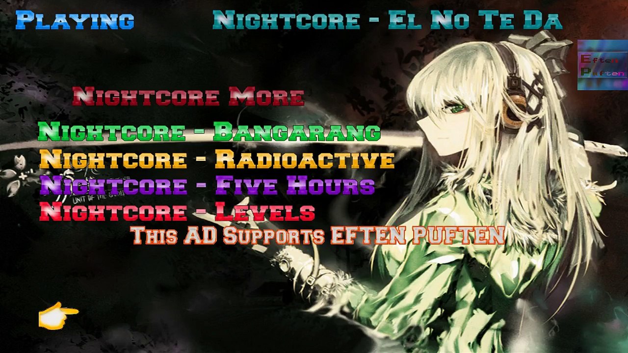 Nightcore el no te da