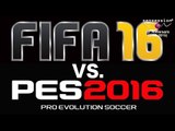 FIFA 16 Vs PES 2016 ¿Cuál es mejor?