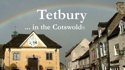 Tetbury,  the Cotswolds region - UK