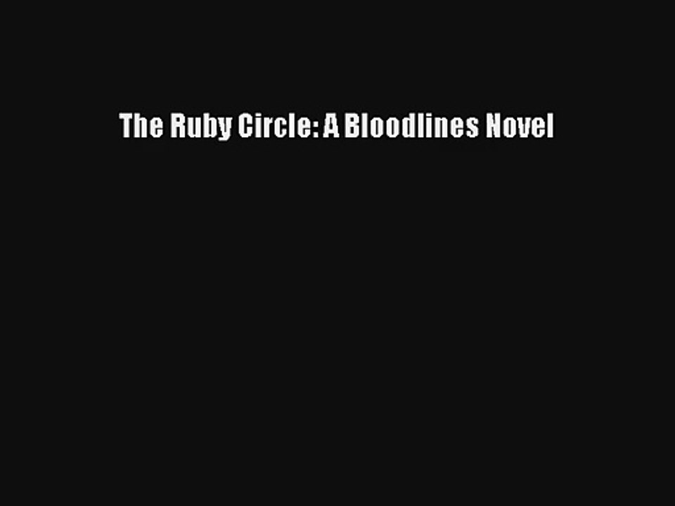 The Ruby Circle: A Bloodlines Novel Livre Télécharger Gratuit PDF
