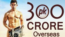 PK Crosses 300 Crore In Overseas Markets
