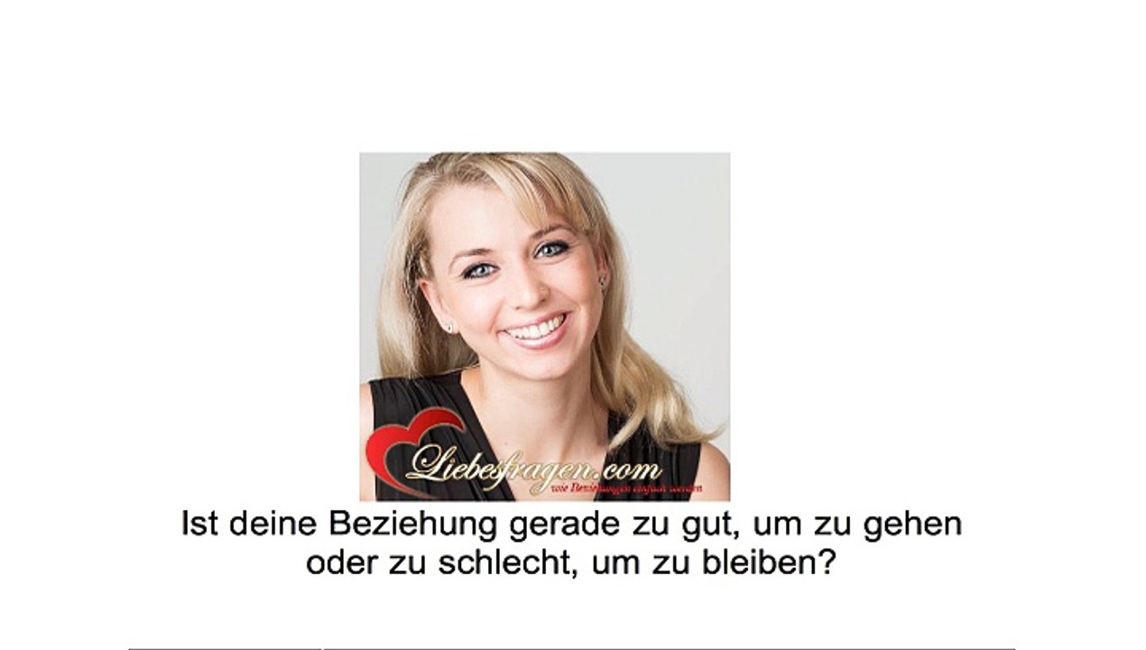 Ist deine Beziehung zu gut um zu gehen oder zu schlecht um zu bleiben? - liebesfragen.com