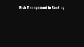 Risk Management in Banking Livre Télécharger Gratuit PDF
