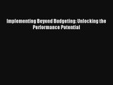 Implementing Beyond Budgeting: Unlocking the Performance Potential Livre Télécharger Gratuit