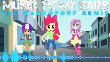 Music To My Ears - The MandoPony Remix