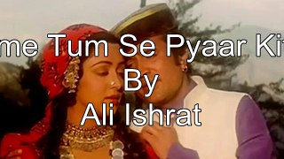 HAMAY TUM SY PYAAR KITNA By Ali Ishrat.