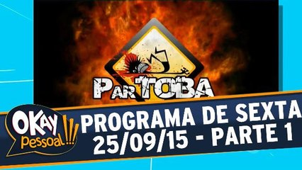 Okay Pessoal!!! 25.09.15 - Sexta - Parte 1