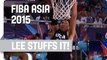 Lee Stuffs it with Two Hands!  - 2015 FIBA Asia Championship