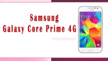 Samsung Galaxy Core Prime 4G Smartphone Specifications & Features -  1 GB RAM