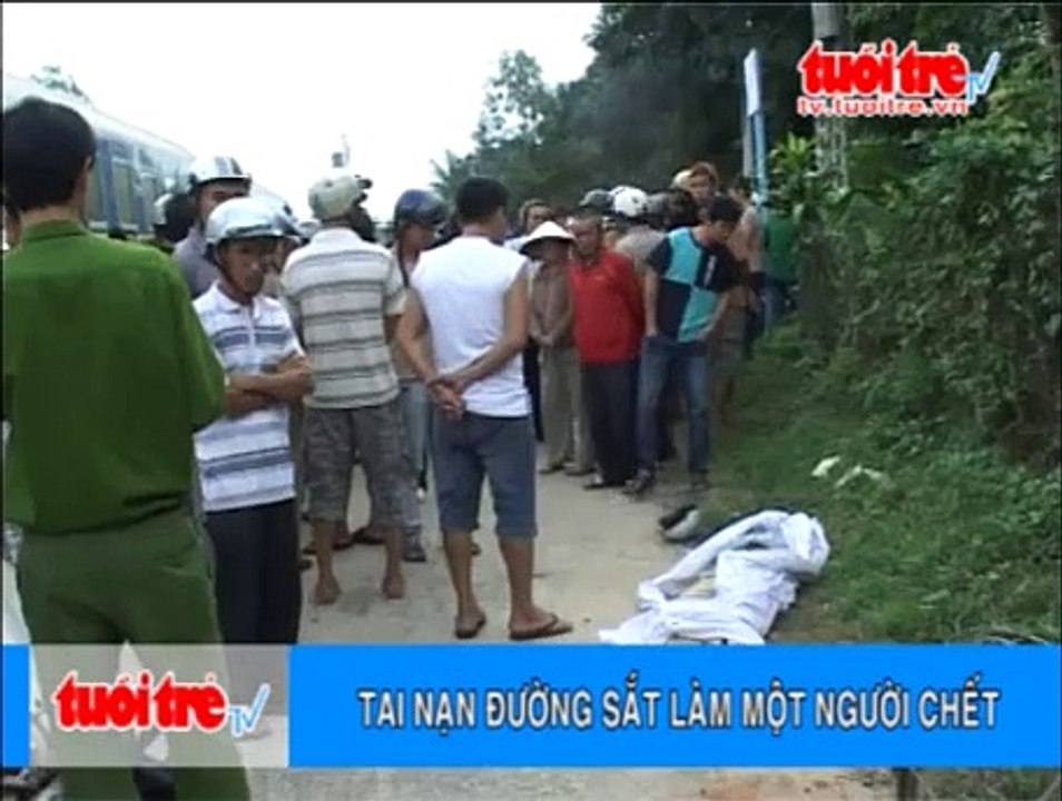 Tai nạn đường sắt làm một người chết