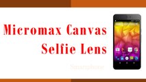 Micromax Canvas Selfie Lens Smartphone Specifications & Features