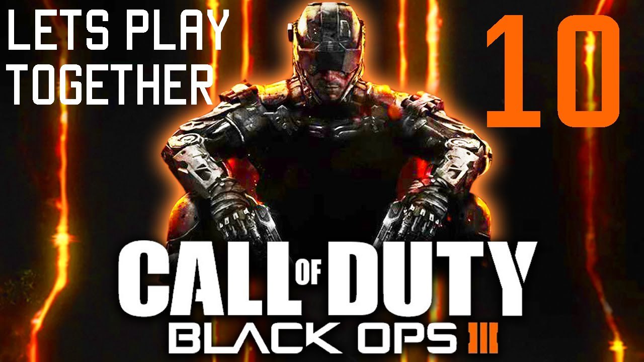 Let's Play Together: CoD Black Ops 3 BETA #10