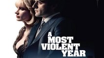 Watch A Most Violent Year (2014) Full Movies (HD Quality) Streaming