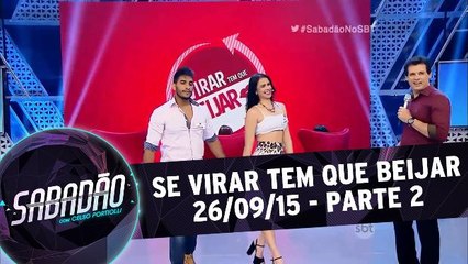 Se virar tem que beijar - parte 2