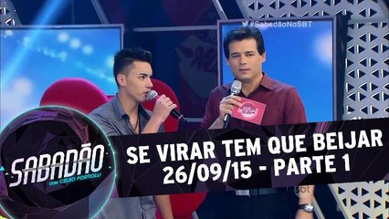 Se virar tem que beijar - parte 1