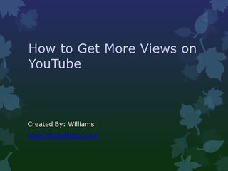 How to Get More Views on YouTube