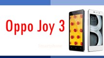 Oppo Joy 3 Smartphone Specifications & Features