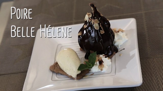 Recette de la Poire Belle-Hélène, un dessert classique - Gourmand