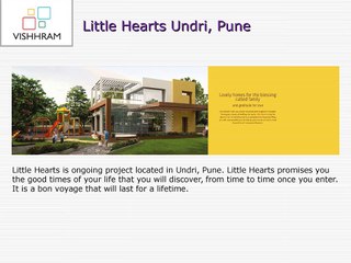 Little Hearts Undri, is an Upcoming Residential Project in Pune