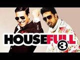 Housefull 3 | Akshay Kumar upcoming movies 2015 & 2016 2017