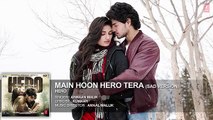 Main Hoon Hero Tera (Sad Version) Full Song - Armaan - Hero
